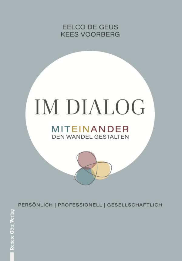 IM DIALOG - Miteinander den Wandel gestalten