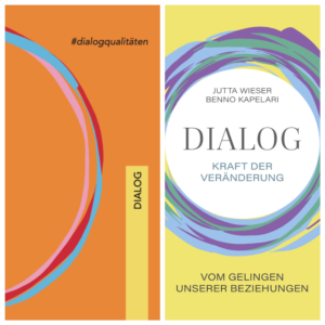 DIALOG - Kraft der Veränderung und #dialogqualitäten